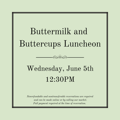 Buttermilk & Buttercups Luncheon - June 5th