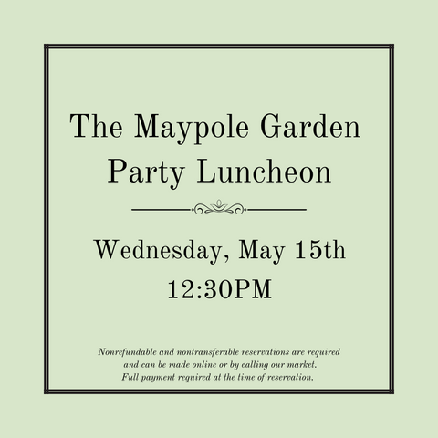 The Maypole Garden Party Luncheon - May 15th